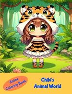 Anime Coloring Book: Chibi's Animal World