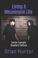 Living A Meaningful Life: Series Sample Student Edition