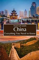 China: Everything You Need to Know
