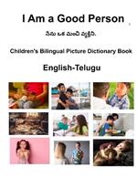 English-Telugu I Am a Good Person Children's Bilingual Picture Dictionary Book