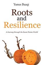 Roots and Resilience: A Journey through the Sweet Potato World