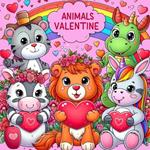 Animals Valentine: A Valentine's Day Coloring Book for Toddlers between Cute Animals