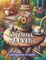 Creative Haven Coloring Book: Discover Your Inner Artist