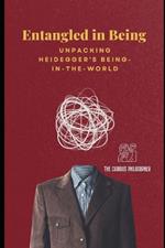 Entangled in Being: Unpacking Heidegger's Being-in-the-World