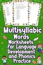 Multisyllabic Words Worksheets for Language Development and Phonics Practice: Unleash Language Mastery with our Multisyllabic Words Worksheets! Perfect for Phonics Practice & Language Development. Boost Skills Now!