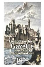 Limerick Archives Gazette: 1915
