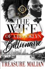 The Wife Of A Brooklyn Billionaire: An African American Romance