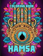 Hamsa Coloring Book: Sacred Hamsa Coloring Pages For Color & Relaxation