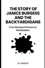The Story of Janice Burgess and The Backyardigans: From Backyard Dreams to Nickelodeon