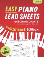 Easy Piano Lead Sheets and Chord Charts Level 2: 50 Christmas Songs