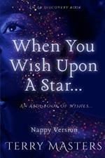 When You Wish Upon A Star... (Nappy Version): An ABDL book of wishes