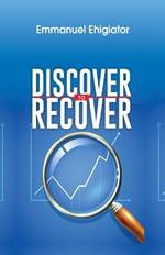 Discover to Recover