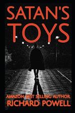 Satan's Toys: A Chilling Mystery and Spy Novel