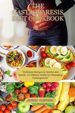 The Gastroparesis diet cookbook: 