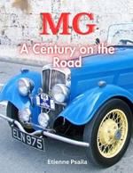 MG: A Century on the Road