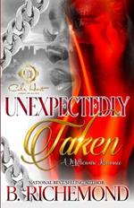 Unexpectedly Taken: A Millionaire Romance: An African American Romance: Standalone