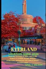 Everland Vacation Guide 2024: 