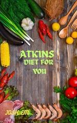 Atkins Diet for You: Creating Your Personalized Meal Plan