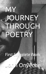 My Journey Through Poetry: First Complete Work