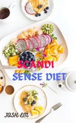 Scandi Sense Diet: Eating the Scandi Way