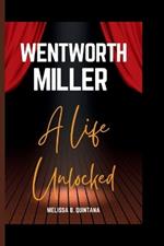 Wentworth Miller: A Life Unlocked