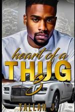 Heart of a Thug 3: A Hood Love Story