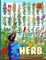 Herb Coloring Book: Herbal Coloring Pages For Kids To Color & Relax