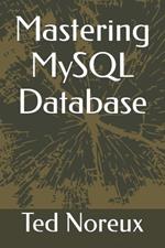 Mastering MySQL Database