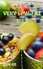 Very Low-Fat Diet: Crafting Your Meal Plans: Tips and Strategies