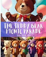 The Teddy Bear Picnic Parade: March Along with Teddy and Friends at 'The Teddy Bear Picnic Parade'!