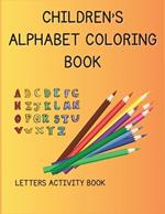 ABC Fun: Children's Learning and Fun Alphabet Coloring Book