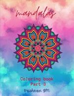 Mandala Art Coloring Book for Adult Relaxation and Stress Relief Part 3