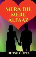 Libro in inglese Mera Dil Mere Alfaaz  - Nitish Gupta