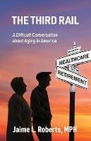 The Third Rail - Jaime L Roberts - cover