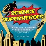 Science of Superheroes, The