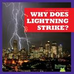 Why Does Lightning Strike?