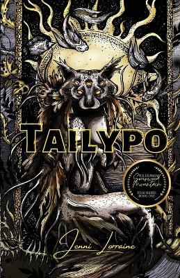 Tailypo: Book One of the Tess Trilogy of the Sourwood Mountain Series - Jenni Lorraine - cover