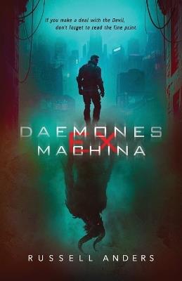 Daemones ex Machina - Russell Anders - cover