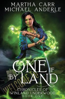 One if by Land - Martha Carr,Michael Anderle - cover