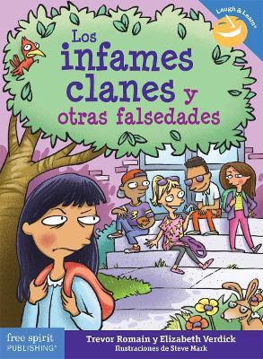 Los infames clanes y otras falsedades - Trevor Romain,Elizabeth Verdick - cover