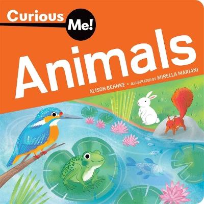 Curious Me!™ Animals - Alison Behnke - cover