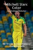 Mitchell Starc Color: Australian Cricketer