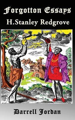 Forgotten Essays H. Stanley Redgrove - Stanley Redgrove - cover