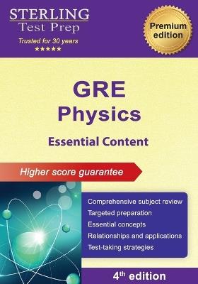 GRE Physics Essential Content: Comprehensive Review for GRE Physics Subject Test - Sterling Test Prep - cover