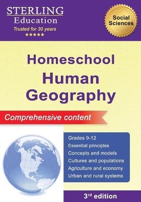 Homeschool Human Geography: Comprehensive Content - Sterling Education - cover