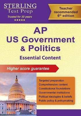 AP U.S. Government and Politics: Essential Content for Advanced Placement Exam - Sterling Test Prep - cover