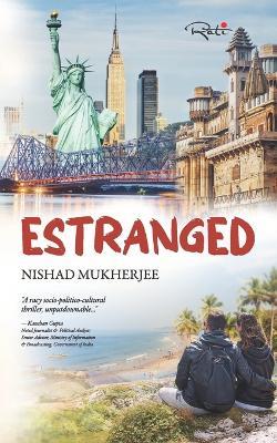 Estranged - Nishad Mukherjee - cover