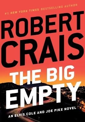 The Big Empty - Robert Crais - cover