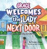Grace Welcomes the Lady Next Door