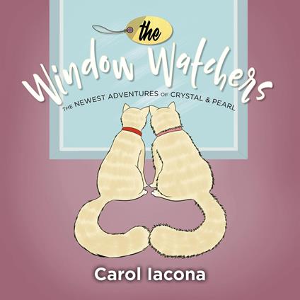 The Window Watchers - Carol Iacona,Blake Marsee - ebook